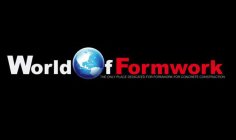 WORLD OF FORMWORK THE ONLY PLACE DEDICATED FOR FORMWORK FOR CONCRETE CONSTRUCTION