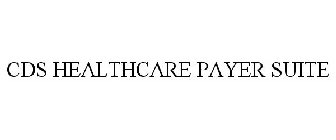 CDS HEALTHCARE PAYER SUITE