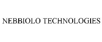 NEBBIOLO TECHNOLOGIES