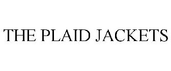 THE PLAID JACKETS