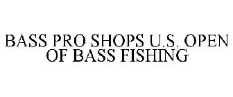 BASS PRO SHOPS U.S. OPEN OF BASS FISHING