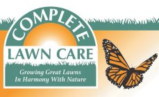 COMPLETE LAWN CARE GROWING GREAT LAWNS IN HARMONY WITH NATURE