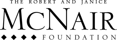 THE ROBERT AND JANICE MCNAIR FOUNDATION