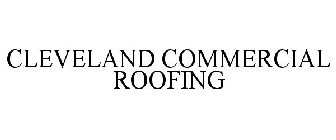 CLEVELAND COMMERCIAL ROOFING