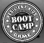 RESILIENT KIDS BOOT CAMP GAME