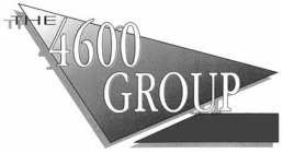 THE 4600 GROUP