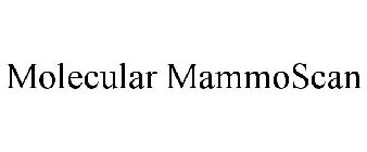 MOLECULAR MAMMOSCAN