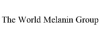 THE WORLD MELANIN GROUP