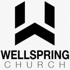 WELLSPRING CHURCH
