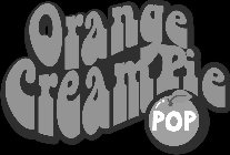 ORANGE CREAMPIE POP