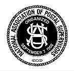 NATIONAL ASSOCIATION OF POSTAL SUPERVISORS ORGANIZED SEPTEMBER 7, 1908 USA