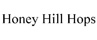 HONEY HILL HOPS