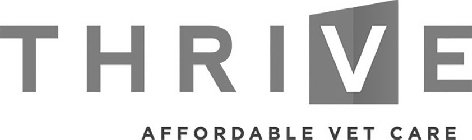 THRIVE AFFORDABLE VET CARE