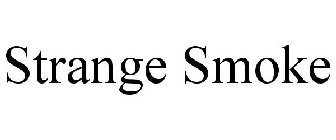 STRANGE SMOKE