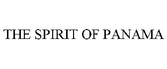 THE SPIRIT OF PANAMA