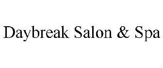 DAYBREAK SALON & SPA