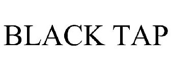 BLACK TAP