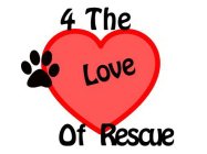 4 THE LOVE OF RESCUE