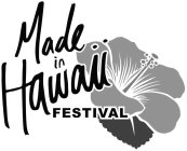 MADE IN HAWAII FESTIVAL