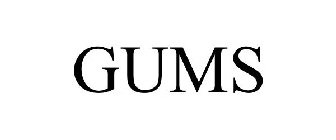 GUMS