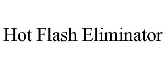 HOT FLASH ELIMINATOR