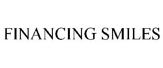 FINANCING SMILES