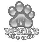 W WESTIE'S KIDS CLUB
