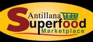 ANTILLANA SUPERFOOD MARKETPLACE