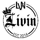 LVN LIVIN EST 2016