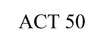 ACT 50