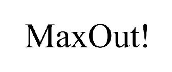 MAXOUT!