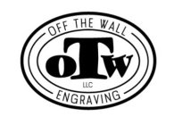 OTW OFF THE WALL ENGRAVING LLC