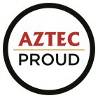 AZTEC PROUD