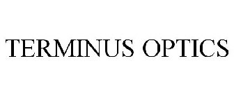 TERMINUS OPTICS