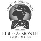 AMERICAN BIBLE SOCIETY BIBLE-A-MONTH PARTNERS