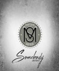 SOMEBODY AND MORE. OVERCAME DEFEAT