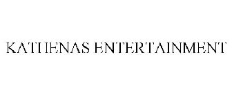 KATHENAS ENTERTAINMENT