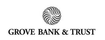 GROVE BANK & TRUST