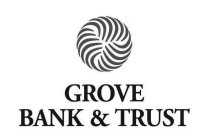 GROVE BANK & TRUST
