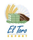 EL TORO EXPORT