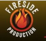 FIRESIDE PRODUCTION