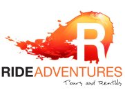 R RIDEADVENTURES TOURS AND RENTALS