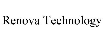 RENOVA TECHNOLOGY