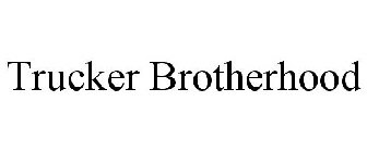 TRUCKER BROTHERHOOD