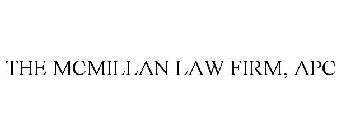 THE MCMILLAN LAW FIRM, APC