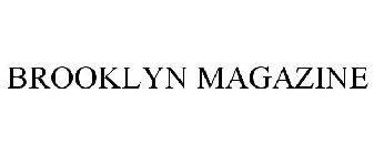 BROOKLYN MAGAZINE