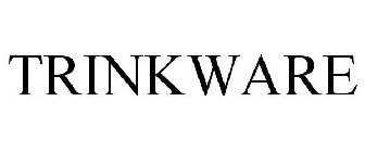 TRINKWARE