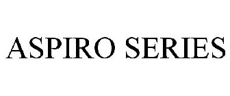 ASPIRO SERIES