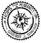 HOPS FOR HUMANITY GOOD BEER DOING GOOD ELMHURST, IL EST. 2014