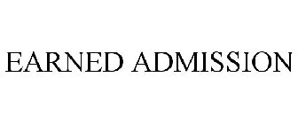 EARNED ADMISSION